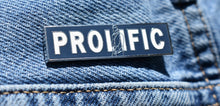 Load image into Gallery viewer, Prolific Series Pin #2